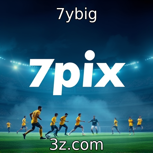 7ybig : Como as apostas esportivas estão transformando o mercado brasileiro
