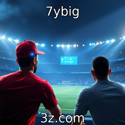 7ybig : Apostas Esportivas: Segredos para Analisar Partidas Como um Profissional
